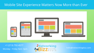 Mobile Site Experience Matters Now More than Ever