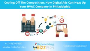 Cooling Off The Competition: How Digital Ads Can Heat Up Your HVAC Company In Philadelphia