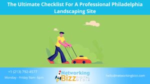 The Ultimate Checklist For A Professional Philadelphia Landscaping Site