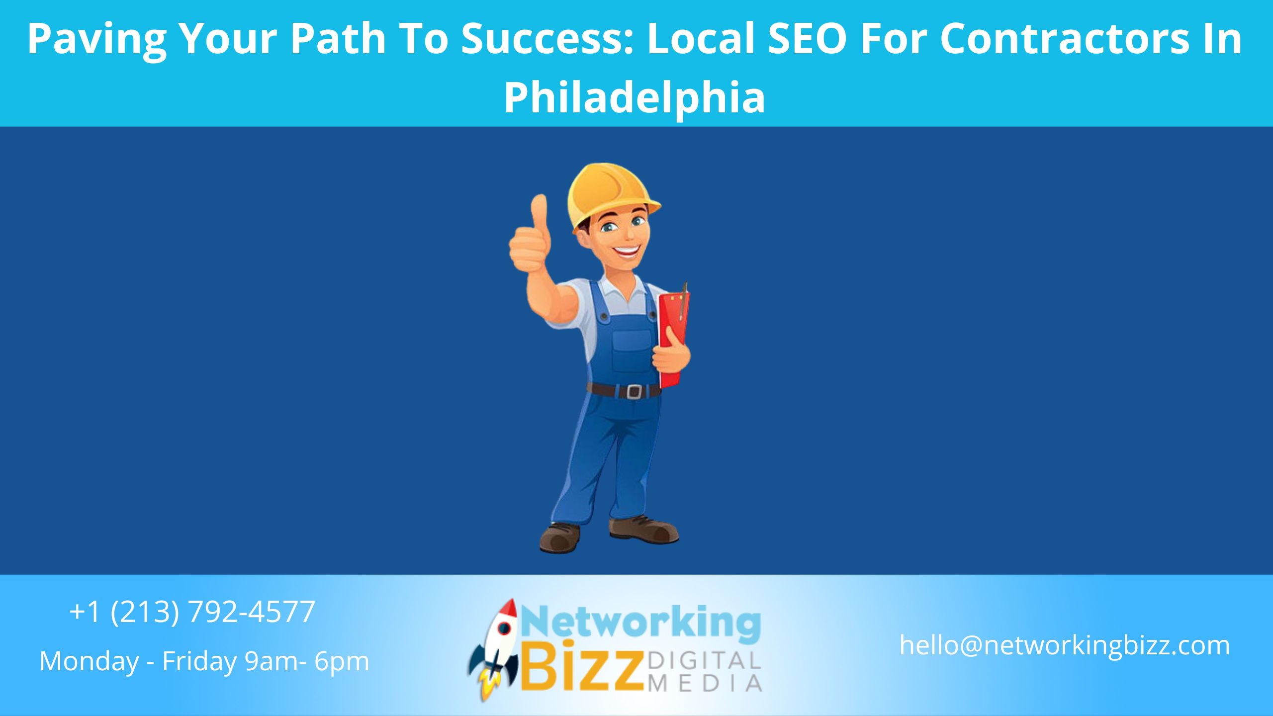 Paving Your Path To Success: Local SEO For Contractors In Philadelphia
