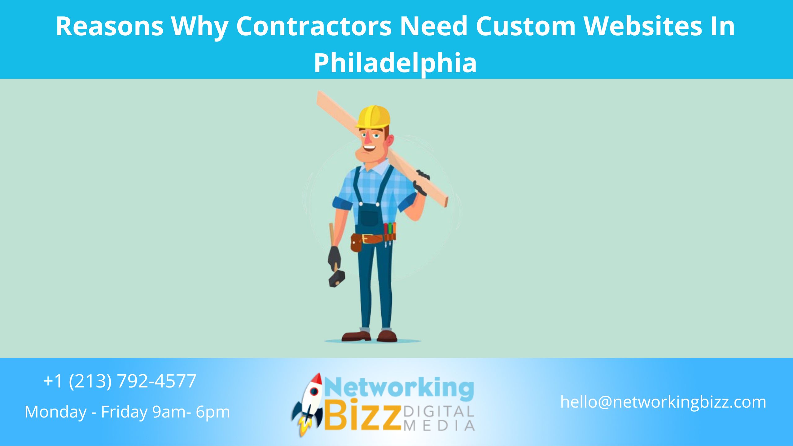 Reasons Why Contractors Need Custom Websites In Philadelphia