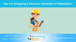 Tips For Designing Contractor Websites In Philadelphia