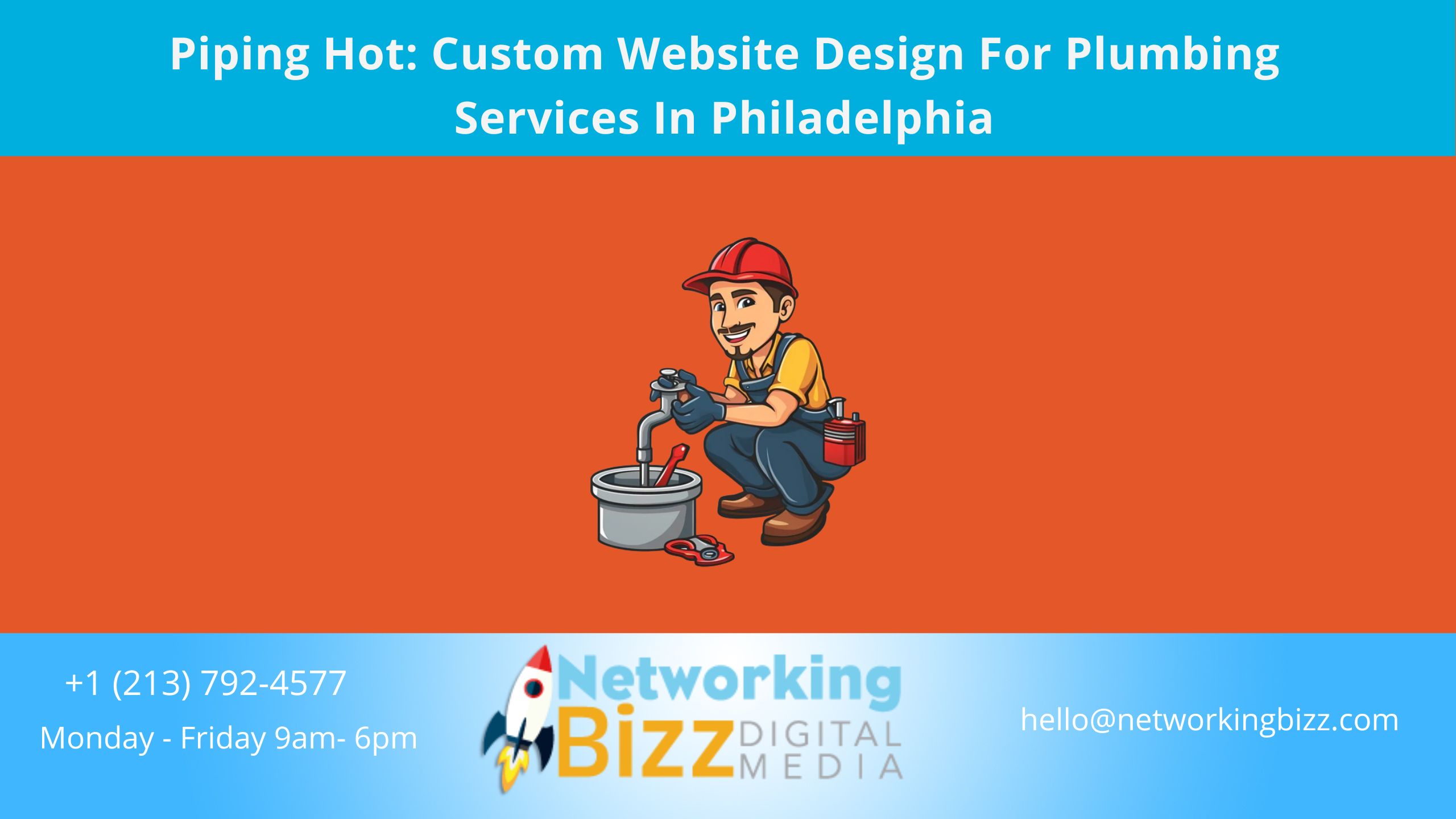 Piping Hot: Custom Website Design For Plumbing Services In Philadelphia