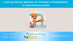 Crafting Tailored Websites For Plumbers In Philadelphia: A Comprehensive Guide