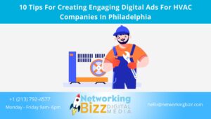 10 Tips For Creating Engaging Digital Ads For HVAC Companies In Philadelphia
