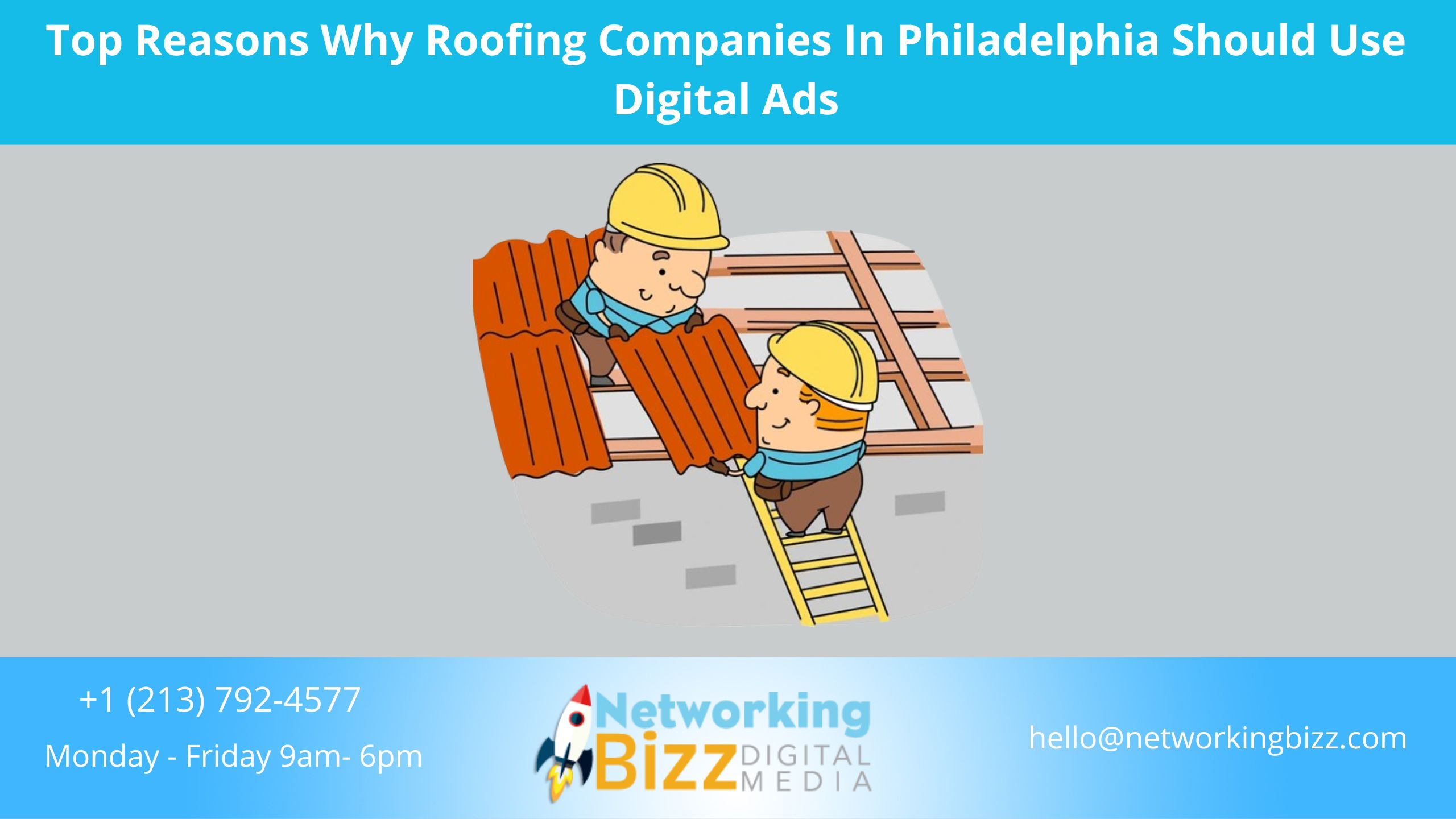 Top Reasons Why Roofing Companies In Philadelphia Should Use Digital Ads