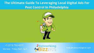 The Ultimate Guide To Leveraging Local Digital Ads For Pest Control In Philadelphia