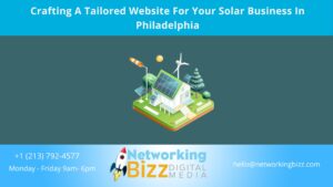 Crafting A Tailored Website For Your Solar Business In Philadelphia