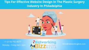 Tips For Effective Website Design In The Plastic Surgery Industry In Philadelphia