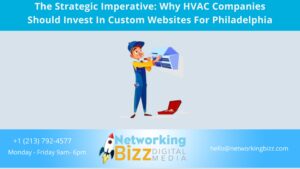 The Strategic Imperative: Why HVAC Companies Should Invest In Custom Websites For Philadelphia