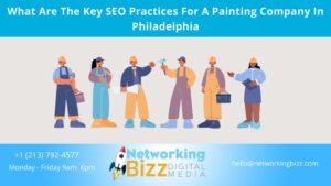 What Are The Key SEO Practices For A Painting Company In Philadelphia