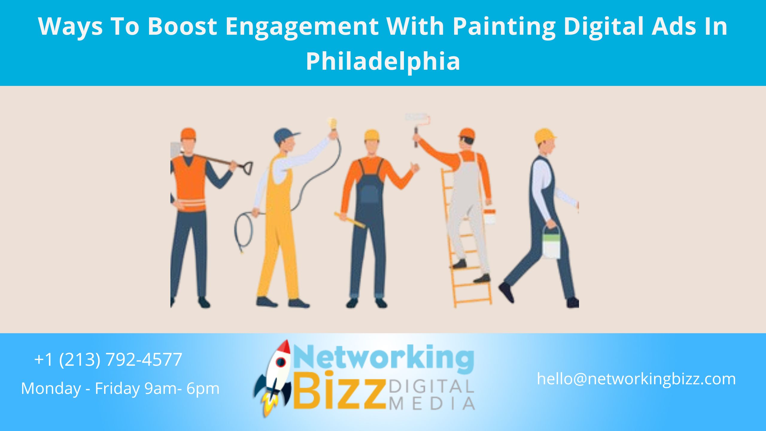 Ways To Boost Engagement With Painting Digital Ads In Philadelphia