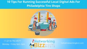 10 Tips For Running Successful Local Digital Ads For Philadelphia Tire Shops