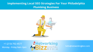 Implementing Local SEO Strategies For Your Philadelphia Plumbing Business